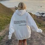Women Hoodie with Printed Quote — White Casual Stylish Pullover